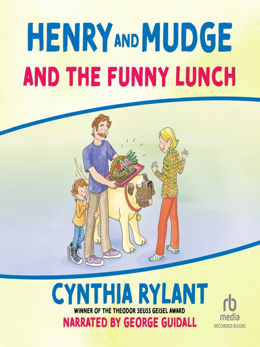 Title details for Henry and Mudge and the Funny Lunch by Cynthia Rylant - Available